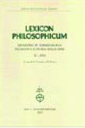 Lexicon Philosophicum. Quaderni di terminologia filosofica e storia delle idee